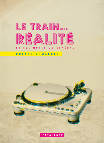 Le train de la réalité